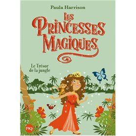 Les Princesses magiques - tome 7 Le trésor de la jungle