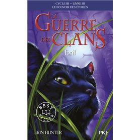 La guerre des Clans Cycle III - tome 3 Exil