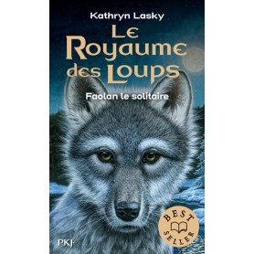 Le Royaume des Loups - tome 1 Faolan le solitaire