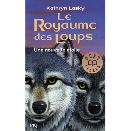 Le Royaume des Loups - tome 6 Une nouvelle étoile