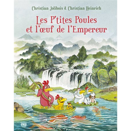 Les P'tites Poules et l'oeuf de l'Empereur - tome 17