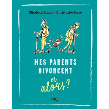 Mes parents divorcent et alors ? - tome 7