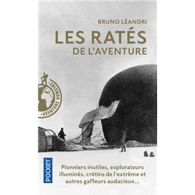 Les Ratés de l'aventure