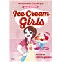 Ice Cream Girls - tome 1 Amitié et crèmes glacées