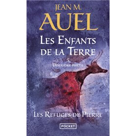 Les Enfants de la Terre - tome 5 Les refuges de pierre - Deuxième partie