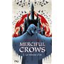 Merciful Crows - tome 1 La voleuse d'os