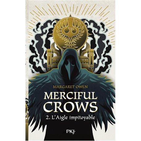 Merciful Crows - tome 2 L'aigle impitoyable