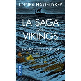 La Saga des Vikings - tome 1 Ragnvald et le loup d'or