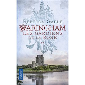 Waringham - tome 2 Les Gardiens de la Rose