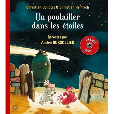 Un poulailler dans les étoiles - tome 2 - Livre + CD