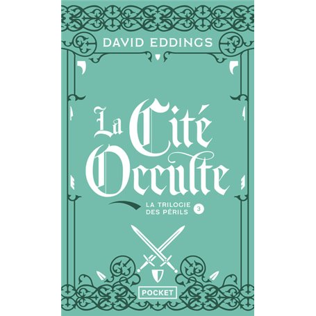 La Trilogie des Périls - tome 3 La Cité occulte