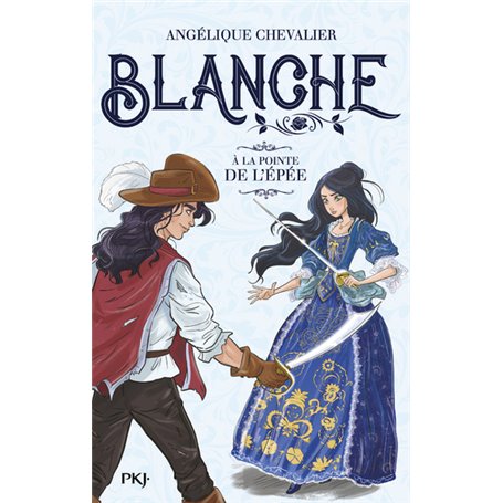 Blanche - tome 3 A la pointe de l'épée