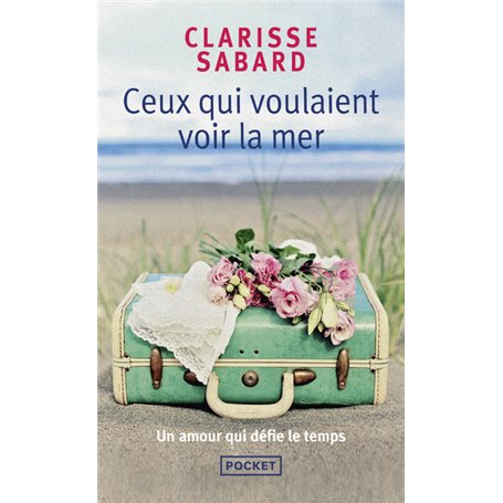 Ceux qui voulaient voir la mer