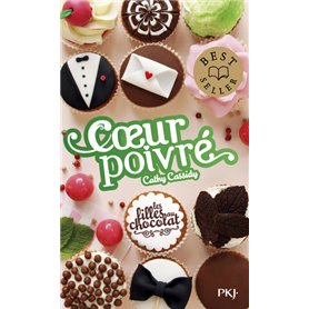 Les filles au chocolat - tome 5 Coeur poivré