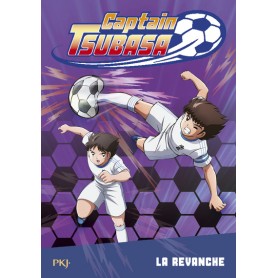 Captain Tsubasa - tome 5 La revanche