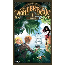 Wonderpark - tome 1 Libertad