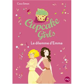 Cupcake Girls - tome 23 Le dilemme d'Emma