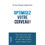 Optimisez votre cerveau