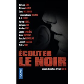 Ecouter le noir