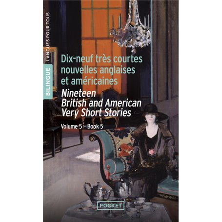 dix-neuf très courtes nouvelles anglaises et américaines / nineteen British and American Very Short