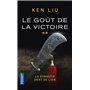 La Dynastie Dent de Lion - tome 2 Le Goût de la victoire