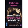 Narcisse n'est pas égoïste