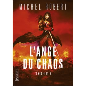 L'Ange du Chaos - tomes 4 et 5