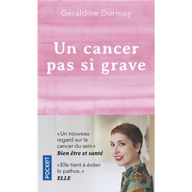 Un cancer pas si grave