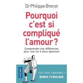 Pourquoi c'est si compliqué l'amour ?