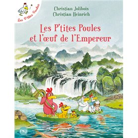 Les P'tites Poules - tome 17 Les P'tites Poules et l'oeuf de l'Empereur