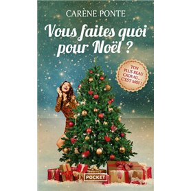 Vous faites quoi pour Noël ?