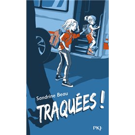 Traquées !