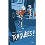 Traquées !