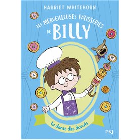 Les merveilleuses pâtisseries de Billy - tome 03 La danse des donuts