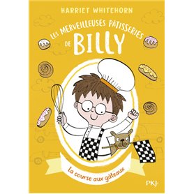 Les merveilleuses pâtisseries de Billy - tome 4 La course aux gâteaux