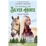 Le Ranch de Silver Horse - tome 3