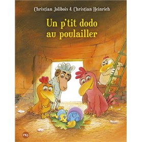 Les P'tites Poules - tome 19 Un p'tit dodo au poulailler