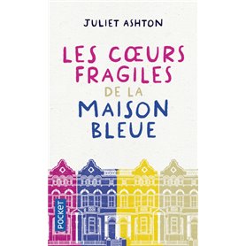 Les Coeurs fragiles de la maison bleue