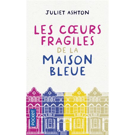 Les Coeurs fragiles de la maison bleue