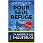 Pour seul refuge