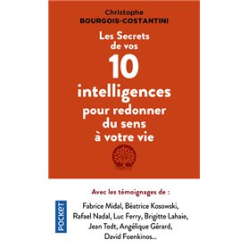 Les Secrets de vos 10 intelligences pour redonner du sens à votre vie