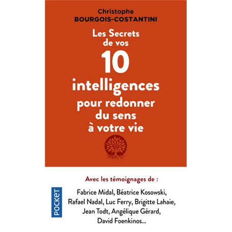 Les Secrets de vos 10 intelligences pour redonner du sens à votre vie