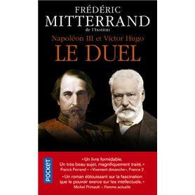 Napoléon III et Victor Hugo - Le duel