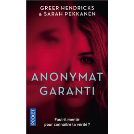 Anonymat garanti