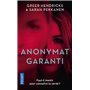 Anonymat garanti