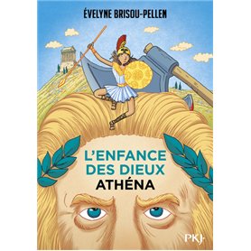 L'enfance des dieux - tome 2 Athéna
