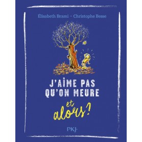 Et alors ? - tome 9 J'aime pas qu'on meure... et alors ?