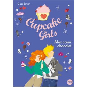 Cupcake Girls - tome 24 Alex coeur chocolat