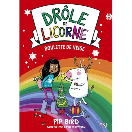 Drôle de licorne - tome 5 Boulette de neige