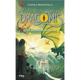 L'Héritier des Draconis - tome 5 La dernière bataille